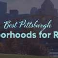 Best Pittsburgh Neighborhoods for Retirees